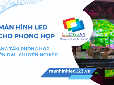 Màn hình led phòng họp : giải pháp chiếu sáng hiện đại, thay thế máy chiếu