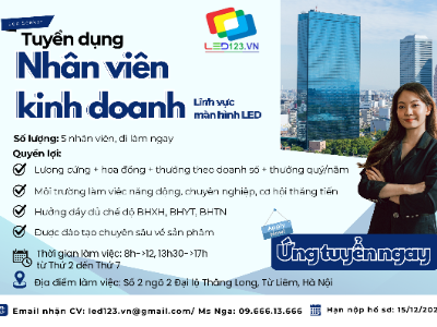 LED123 Tuyển Nhân Viên Kinh Doanh Fulltime. LC upto 12tr + Thưởng KPI Cao